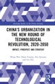 China¿s Urbanization in the New Round of Technological Revolution, 2020-2050