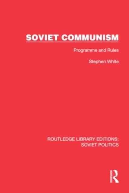Soviet Communism - Programme and Rules