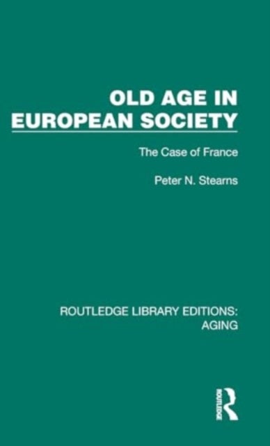 Old Age in European Society - The Case of France