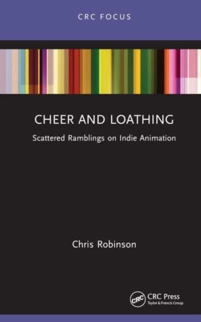 Cheer and Loathing - Scattered Ramblings on Indie Animation