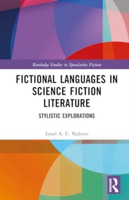 Fictional Languages in Science Fiction Literature - Stylistic Explorations