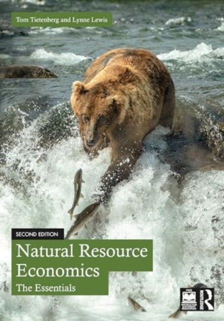 Natural Resource Economics - The Essentials