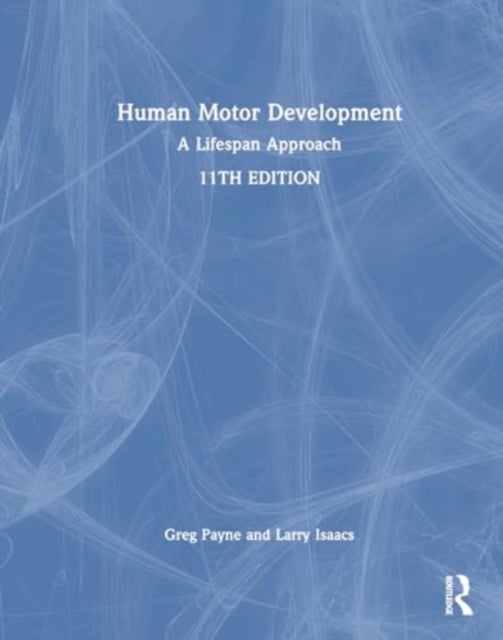 Human Motor Development - A Lifespan Approach