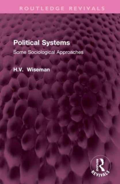 Political Systems - Some Sociological Approaches