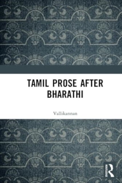 Tamil Prose after Bharathi