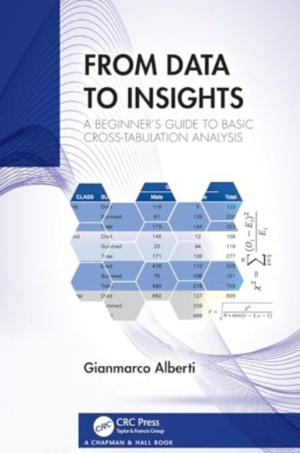 From Data to Insights - A Beginner's Guide to Cross-Tabulation Analysis