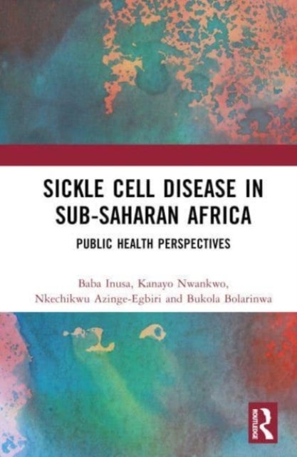 Sickle Cell Disease in Sub-Saharan Africa - Public Health Perspectives