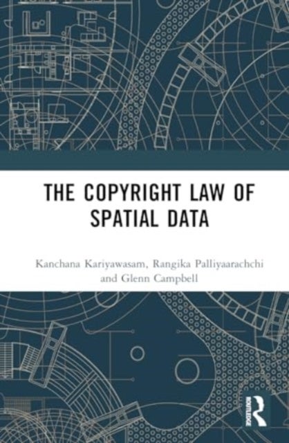 The Copyright Law of Spatial Data