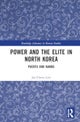 Power and the Elite in North Korea