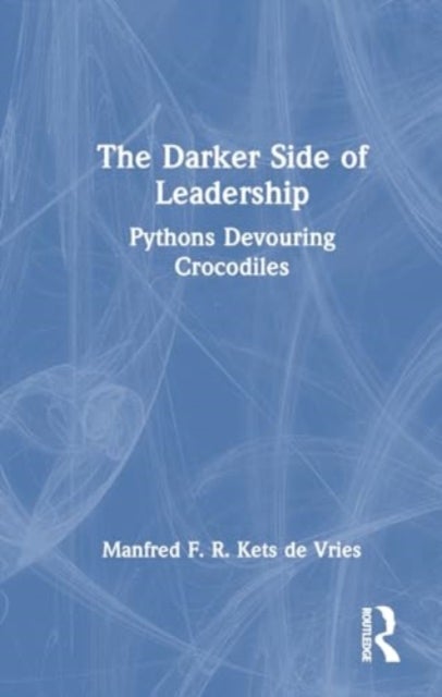 The Darker Side of Leadership - Pythons Devouring Crocodiles