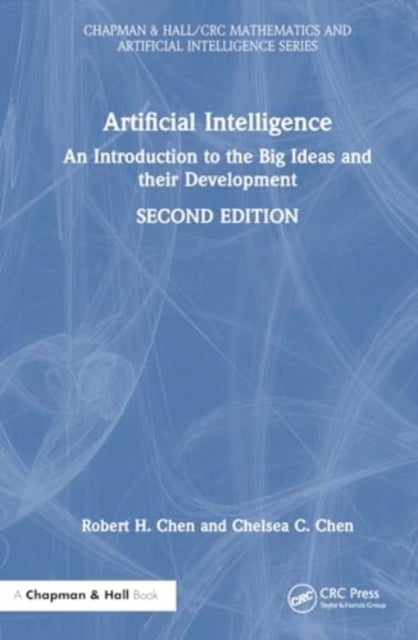 Artificial Intelligence - An Introduction to the Big Ideas and their Development