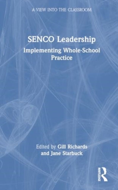 SENCO Leadership - Implementing Whole-School Practice