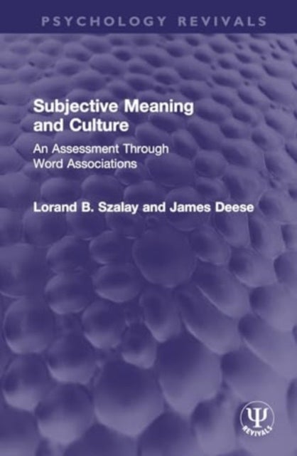 Subjective Meaning and Culture - An Assessment Through Word Associations