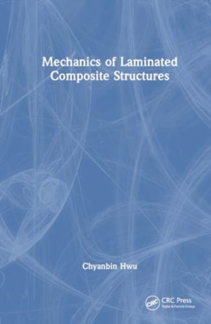 Mechanics of Laminated Composite Structures