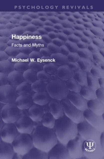 Happiness - Facts and Myths