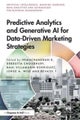 Predictive Analytics and Generative AI for Data-Driven Marketing Strategies