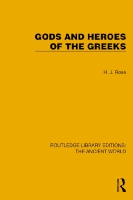 Gods and Heroes of the Greeks
