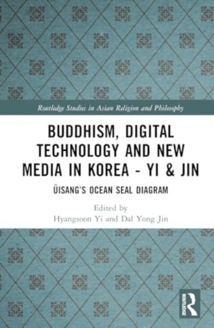 Buddhism, Digital Technology and New Media in Korea - Uisang’s Ocean Seal Diagram