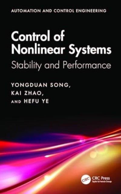 Control of Nonlinear Systems - Stability and Performance