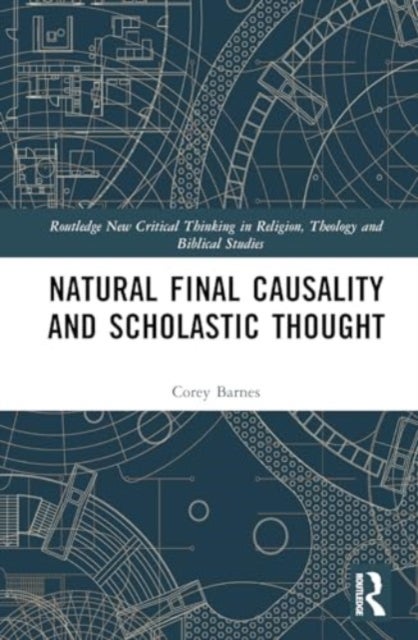 Natural Final Causality and Scholastic Thought