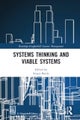 Systems Thinking and Viable Systems
