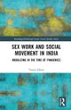 Sex Work and Social Movement in India