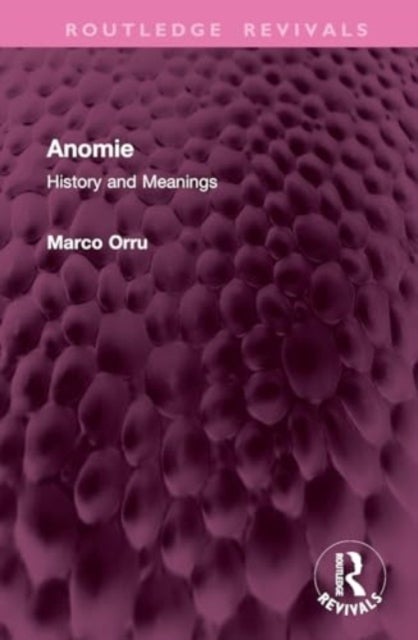 Anomie - History and Meanings