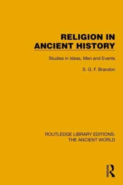 Religion in Ancient History - Studies in Ideas, Men and Events