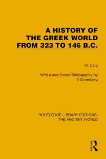 A History of the Greek World from 323 to 146 B.C.
