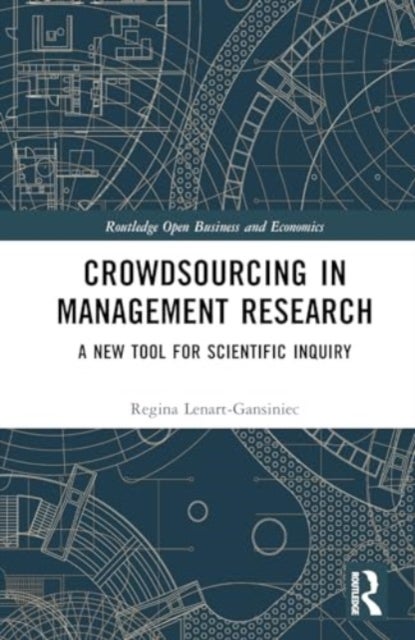 Crowdsourcing in Management Research - A New Tool for Scientific Inquiry