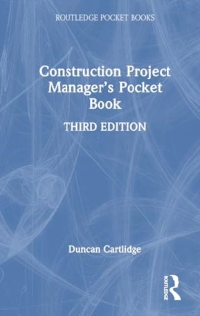 Construction Project Manager¿s Pocket Book