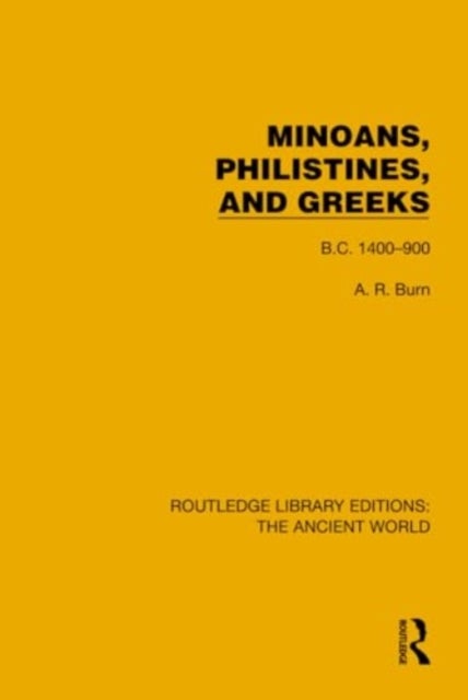 Minoans, Philistines and Greeks - B.C. 1400–900