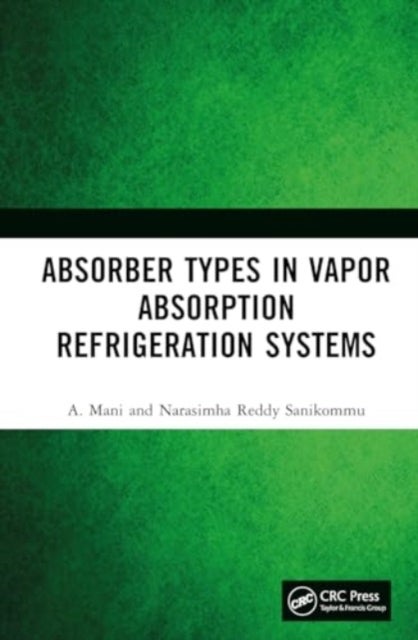Absorber Types in Vapour Absorption Refrigeration Systems