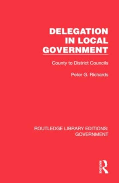Delegation in Local Government - County to District Councils