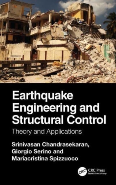 Earthquake Engineering and Structural Control - Theory and Applications