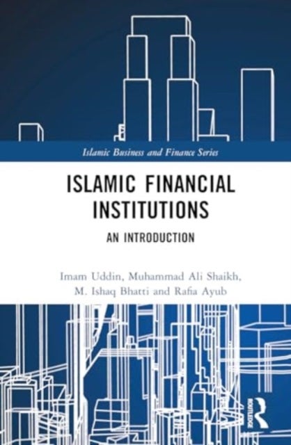 Islamic Financial Institutions - An Introduction