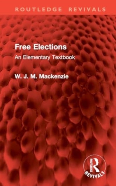 Free Elections - An Elementary Textbook