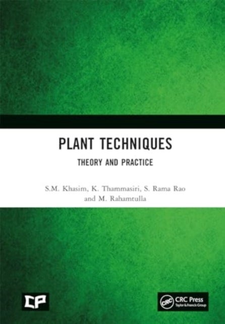 Plant Techniques - Theory and Practice