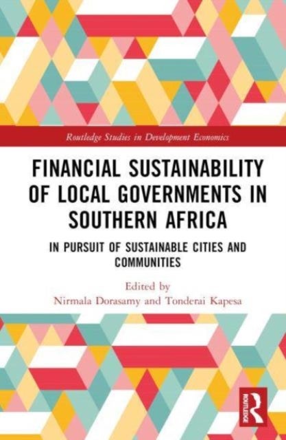 Financial Sustainability of Local Governments in Southern Africa - In Pursuit of Sustainable Cities and Communities