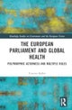 The European Parliament and Global Health