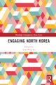 Engaging North Korea