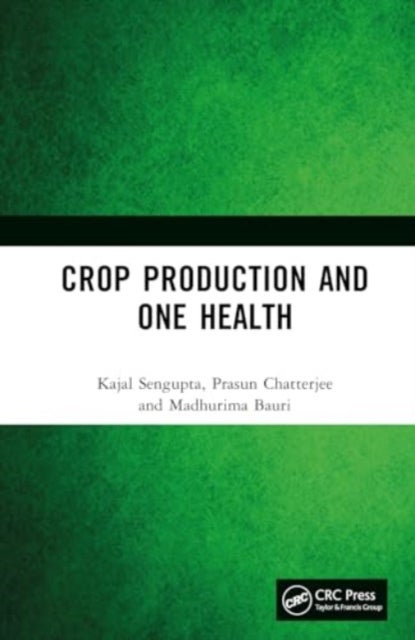 Crop Production and One Health