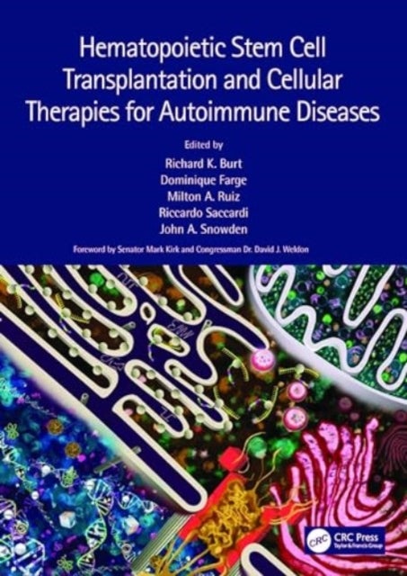 Hematopoietic Stem Cell Transplantation and Cellular Therapies for Autoimmune Diseases