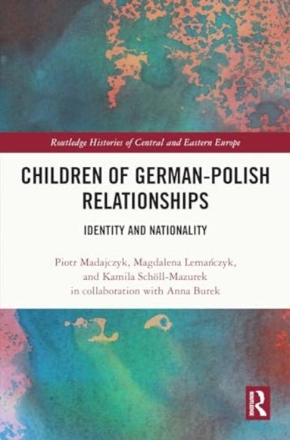 Children of German-Polish Relationships - Identity and Nationality