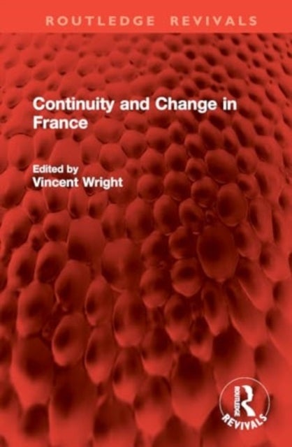 Continuity and Change in France
