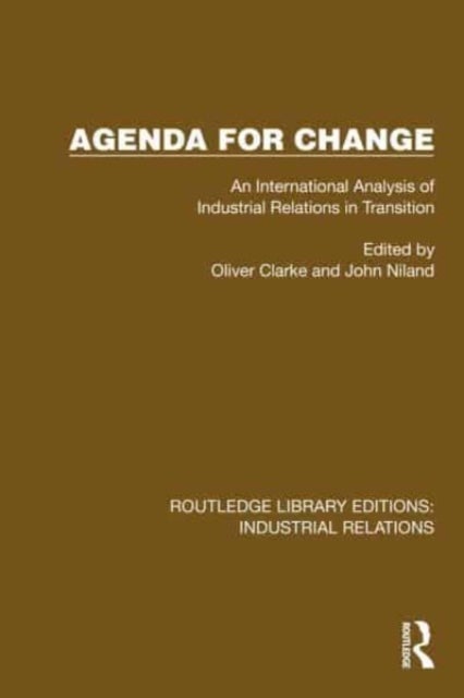 Agenda for Change - An International Analysis of Industrial Relations in Transition