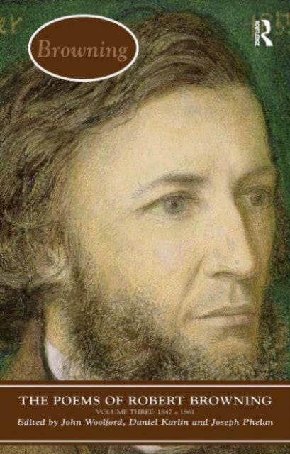 The Poems of Browning: Volume Three - 1846 - 1861