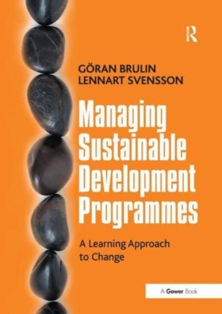 Managing Sustainable Development Programmes - A Learning Approach to Change