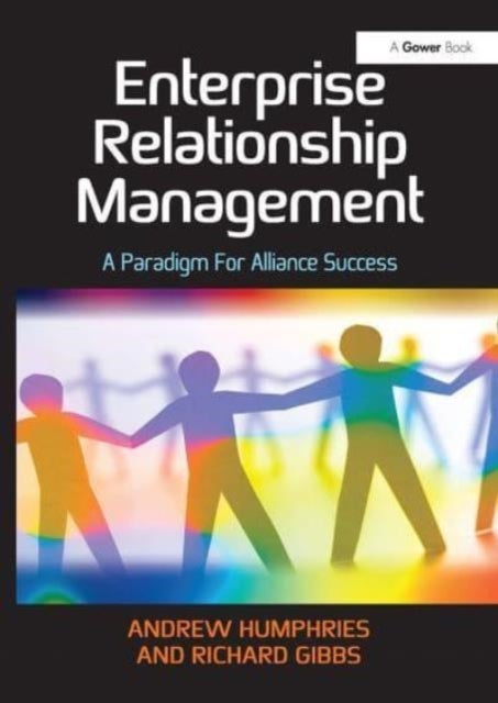 Enterprise Relationship Management - A Paradigm For Alliance Success
