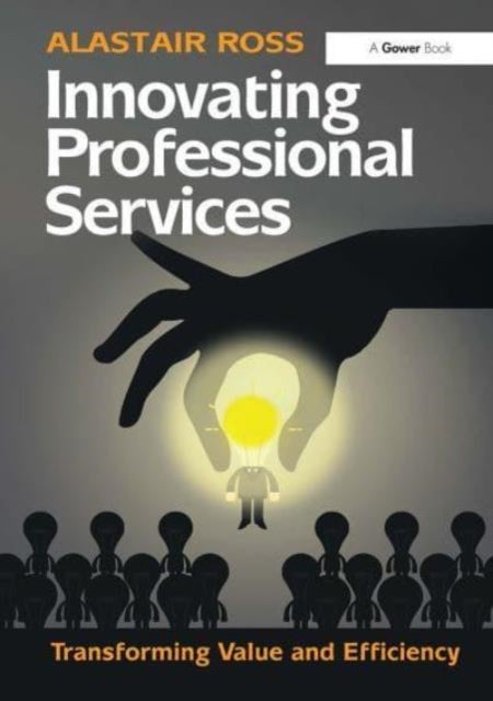 Innovating Professional Services - Transforming Value and Efficiency